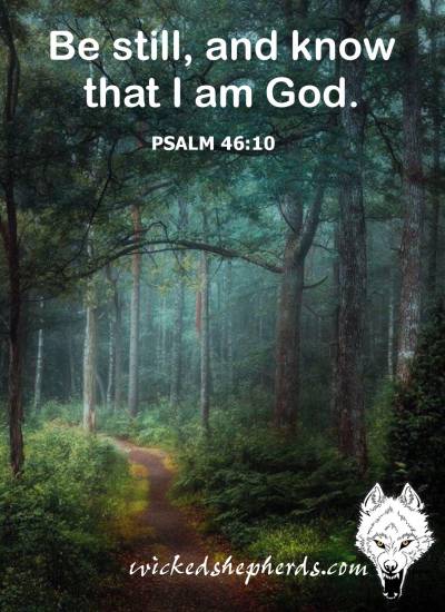 Be still and know that I Am God