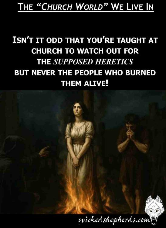 Burning Heretics