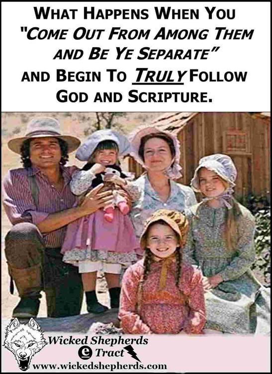 Come out from among them and be ye separate
