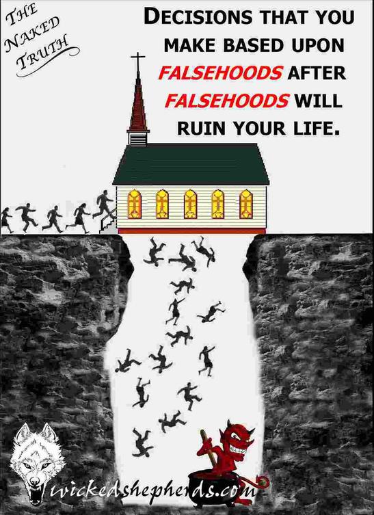 Decisions based on falsehoods will ruin your life