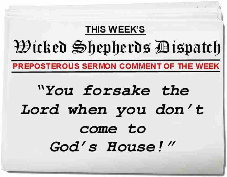 Forsaking the house of God