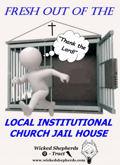 Fresh out of the local institutional church jail house