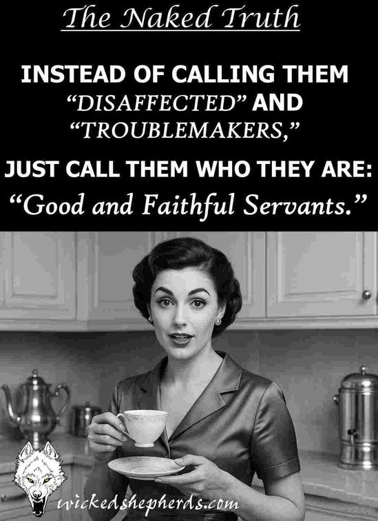 Good and Faithful Servants