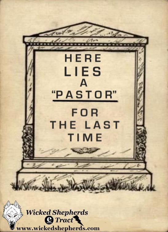 Here LIES a pastor for the last time