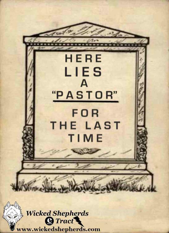 Here LIES a pastor for the last time