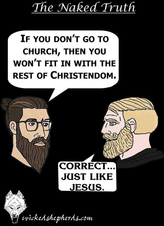 If you do not go to church