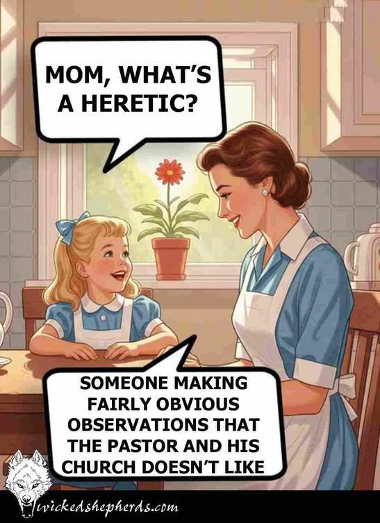 MOM - what is a heretic
