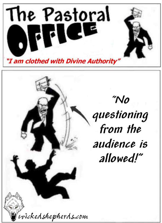No questioning the pastor is allowed