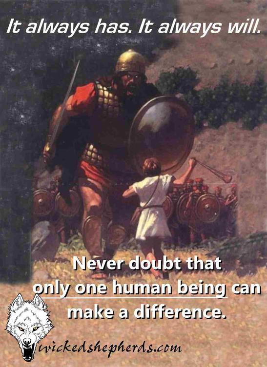 Only one human being can make a difference