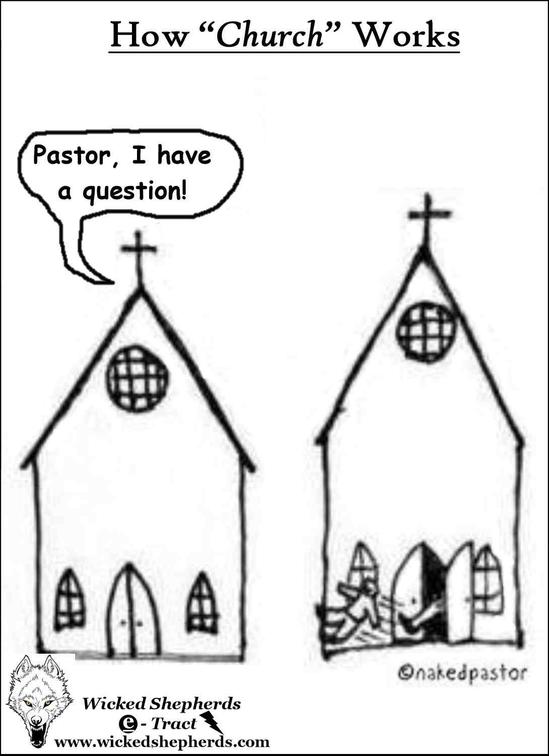 Pastor - I have a question