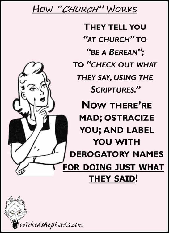 They tell you to be a Berean